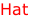 Hat